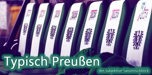 Saisonrückblick - Typisch Preußen