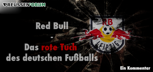 RB Leipzig - Das Rote Tuch des deutschen Fußballs - Ein Kommentar